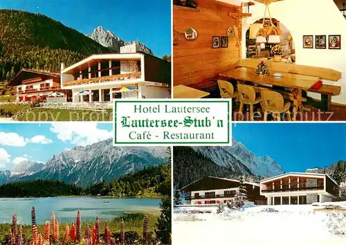 AK / Ansichtskarte Mittenwald_Bayern Hotel Lautersee Cafe Restaurant Lautersee Stubn Mittenwald Bayern