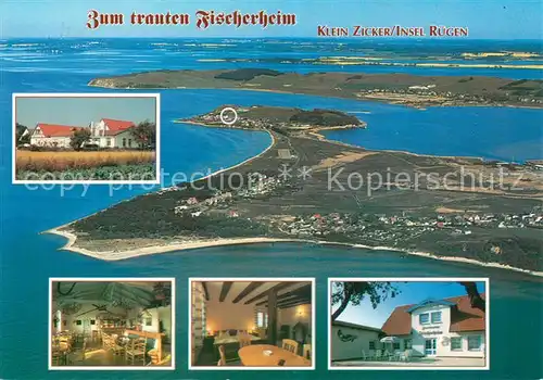 AK / Ansichtskarte Klein_Zicker Fliegeraufnahme Ruegen Gaststaette Pension Zum trauten Fischerheim Klein_Zicker