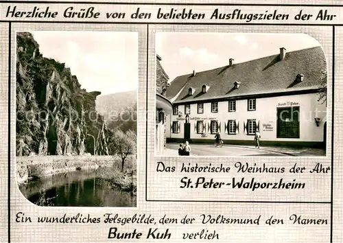 AK / Ansichtskarte Walporzheim Historisches Weinhaus der Ahr St. Peter Bunte Kuh Felsen Walporzheim