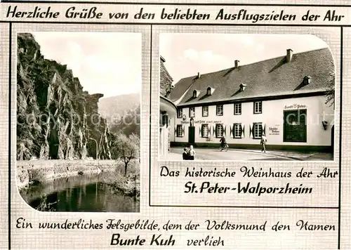 AK / Ansichtskarte Walporzheim Historisches Weinhaus der Ahr St. Peter Bunte Kuh Felsen Walporzheim