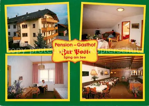 AK / Ansichtskarte Eging_See Pension Gasthof Zur Post Restaurant Fremdenzimmer Eging_See