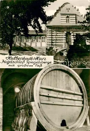 AK / Ansichtskarte Halberstadt Jagdschloss Spiegelsberge mit grossem Fass Rast  und Erholungsstaette Halberstadt