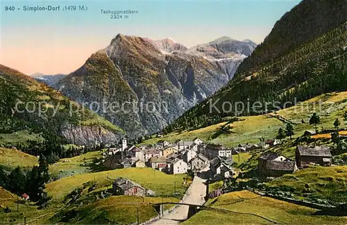 AK / Ansichtskarte Simplon_Dorf_Simplondorf_VS Panorama mit Tschuggmatthorn 