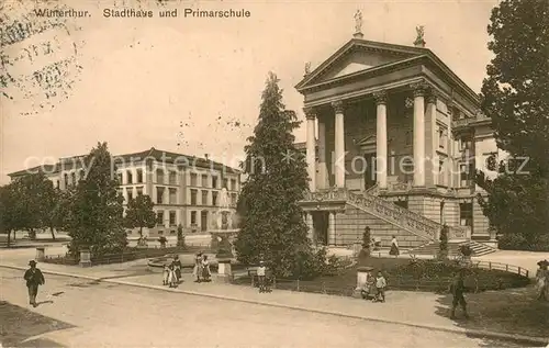AK / Ansichtskarte Winterthur__ZH Stadthaus und Primarschule 