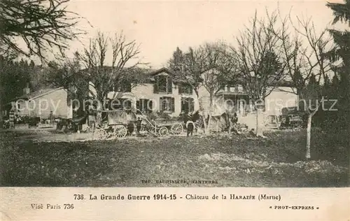 AK / Ansichtskarte Harazee_La La Grande Guerre 1914 15 Chateau de la Harazee Harazee_La