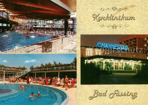 AK / Ansichtskarte Bad_Fuessing Kurklinikum Thermalbad Johannesbad Bad_Fuessing