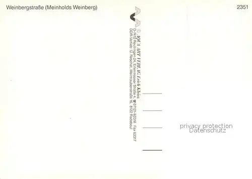 AK / Ansichtskarte Radebeul Weinbergstrasse Meinholds Weinberg Radebeul