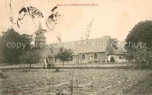 AK / Ansichtskarte Saint Pierre des Ifs_Eure Eglise Saint Pierre des Ifs Eure