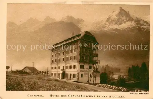 AK / Ansichtskarte Chamonix Hotel des Grands Glaciers et les aiguilles Chamonix