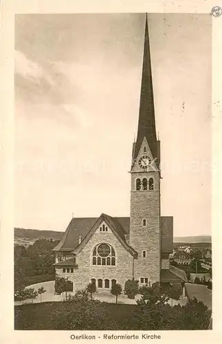 AK / Ansichtskarte Oerlikon_ZH Reformierte Kirche Oerlikon ZH