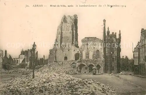 AK / Ansichtskarte Arras_Pas de Calais_62 Hotel de Ville apres le bombardement du 13 Nov 1914 