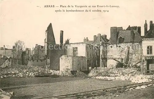 AK / Ansichtskarte Arras_Pas de Calais_62 Place de la Vacquerie et rue Ernest de Lannoy apres le bombardement du 6 oct 1914 
