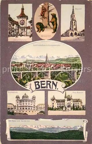 AK / Ansichtskarte Bern_BE Zeitglockenturm Baerengraben Muenster Kornhausbruecke Bundeshaus Hist Museum Alpenpanorama Bern_BE