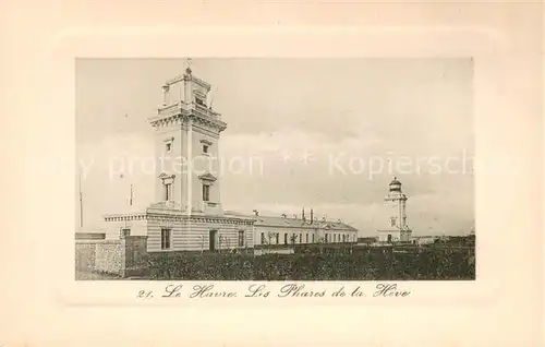 AK / Ansichtskarte Le_Havre Les phares de la Heve Le_Havre