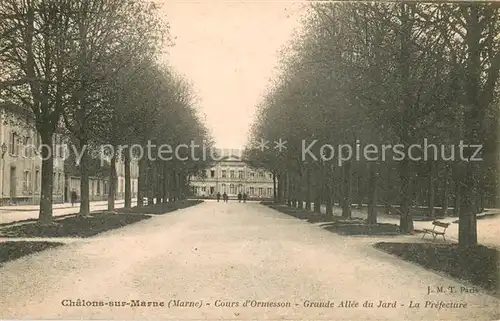 AK / Ansichtskarte Chalons sur Marne Cours d Ormesson Grande Allee du Jard la Prefecture 