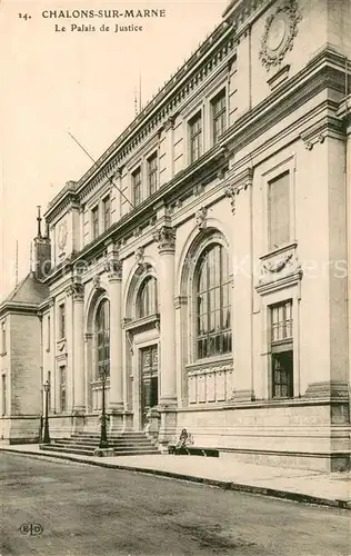 AK / Ansichtskarte Chalons sur Marne Palais de Justice 