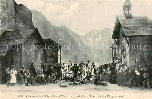 AK / Ansichtskarte Wiedikon Volksschauspiel Karl der Kuehne und die Eidgenossen Wiedikon