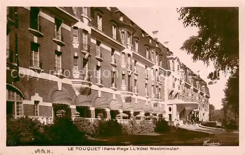 AK / Ansichtskarte Le_Touquet Paris Plage Hotel Westminster Le_Touquet Paris Plage