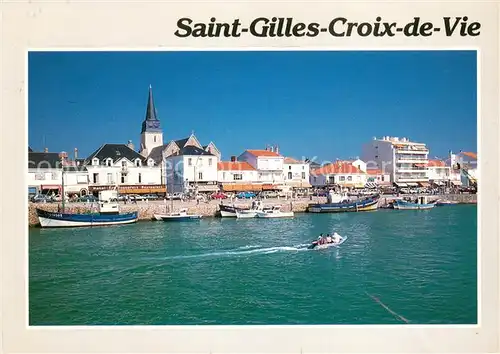 AK / Ansichtskarte Saint Gilles Croix de Vie_Vendee Le port et quai du Port Fidele Saint Gilles Croix de Vie