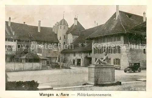 AK / Ansichtskarte Wangen_Aare_BE Militaerkantonnemente Militaersache 