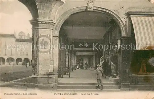 AK / Ansichtskarte Pont a Mousson_54 Sous les Arcades 