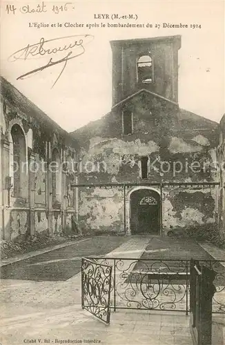 AK / Ansichtskarte Leyr_54 Eglise et le Clocher apres le bombardements du 27 Dec 1914 