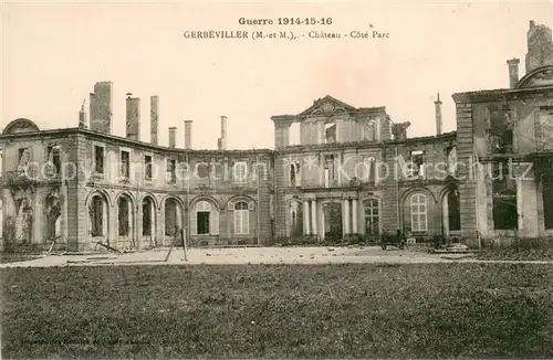 AK / Ansichtskarte Gerbeviller_la_Martyre Chateau Cote Parc Guerre 1914 16 Gerbeviller_la_Martyre