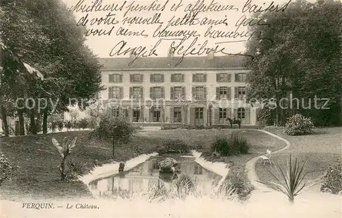 AK / Ansichtskarte Verquin Le Chateau Verquin
