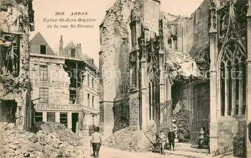 AK / Ansichtskarte Arras_Pas de Calais_62 Eglise St Jean Baptiste de la rue St Nicolas apres bombardement 