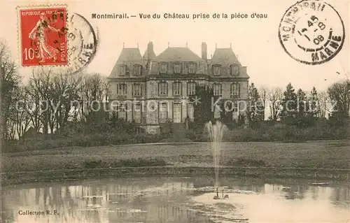 AK / Ansichtskarte Montmirail_Marne Vue du Chatau de la piece d eau Montmirail Marne