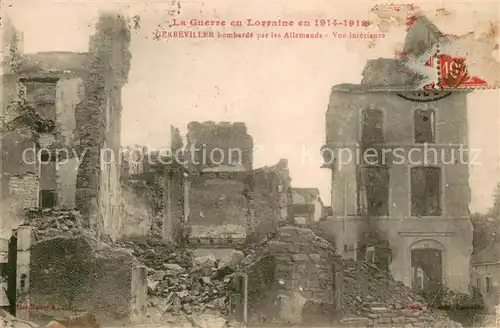 AK / Ansichtskarte Gerbeviller_la_Martyre bombarde par les Allemands Vue interieure La Guerre 1914 18 Gerbeviller_la_Martyre