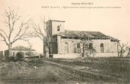 AK / Ansichtskarte Mamet_54 Eglise fortement endommagee par plusieurs bombardements Guerre 1914 15 