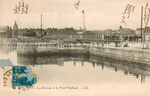 AK / Ansichtskarte Calais_62 Les Ecluses et le Pont Vetillard 