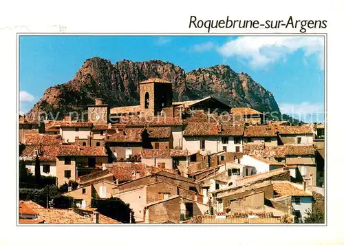 AK / Ansichtskarte Roquebrune sur Argens Le village et le rocher Roquebrune sur Argens