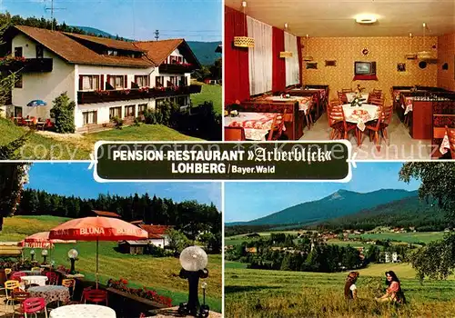 AK / Ansichtskarte Lohberg_Lam Pension Restaurant Arberblick Landschaft Bayerischer Wald Lohberg_Lam