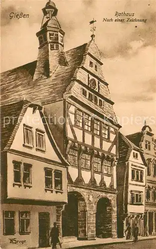 AK / Ansichtskarte Giessen__Lahn Rathaus Zeichnung 