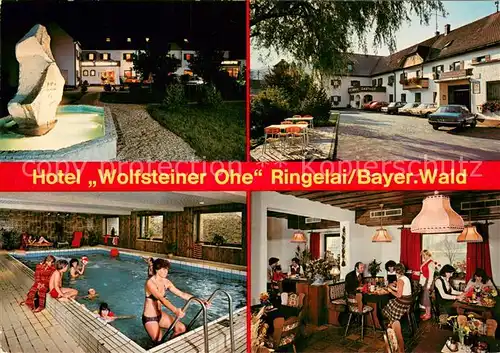 AK / Ansichtskarte Ringelai Hotel Wolfsteiner Ohe Restaurant Hallenbad Ringelai