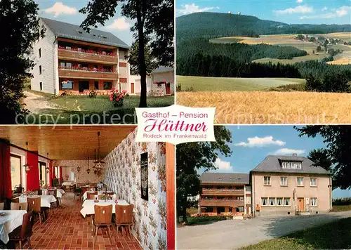 AK / Ansichtskarte Rodeck Gasthaus Pension Huettner Gastraum Landschaftspanorama Frankenwald Rodeck