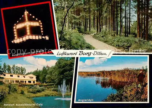 AK / Ansichtskarte Burg_Dithmarschen Aussichtsturm bei Nacht Lehrpfad im Wald Pension Cafe Angleridyll Burg Dithmarschen