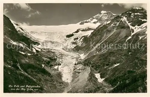 AK / Ansichtskarte Piz_Palue und Paluegletscher Blick von der Alp Gruem Piz_Palue