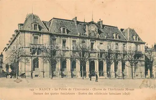 AK / Ansichtskarte Nancy_54 Le Palais de lUniversite Oeuvre de lArchitecte Morey 