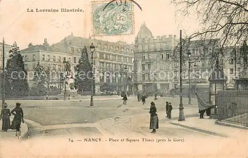 AK / Ansichtskarte Nancy_54 Place et Square Thiers pres la Gare 