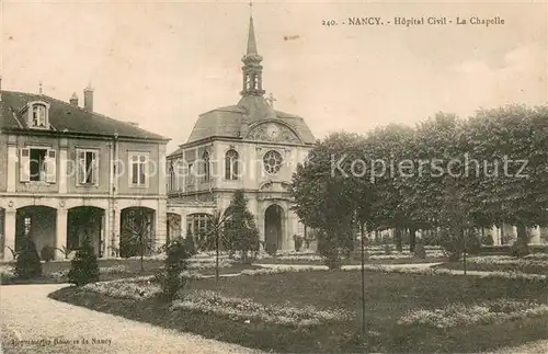 AK / Ansichtskarte Nancy_54 Hopital Civil La Chapelle 