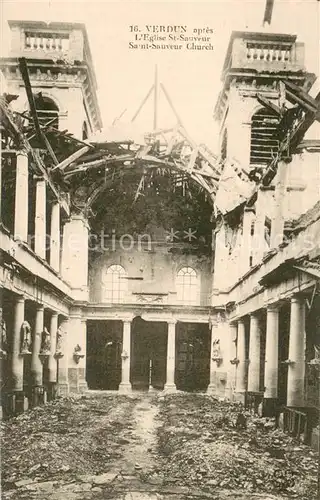 AK / Ansichtskarte Verdun_Meuse apres bombardement Eglise St Sauveur Verdun Meuse