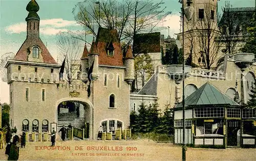 AK / Ansichtskarte Exposition_Bruxelles_1910 Entree de Bruxeles Kermesse Exposition_Bruxelles_1910