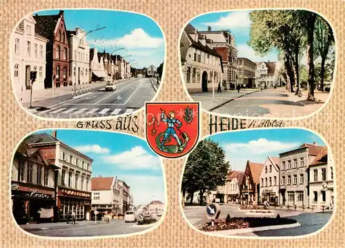 AK / Ansichtskarte Heide_Holstein Ortsmotive Strassenpartien Wappen Heide_Holstein