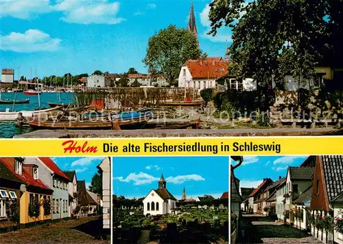 AK / Ansichtskarte Holm_Holstein Alte Fischersiedlung Hafen Fischerboote Ortsmotive Holm_Holstein