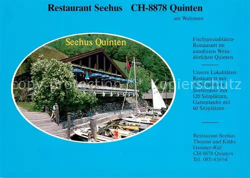 AK / Ansichtskarte Quinten_Sarganserland Restaurant Seehus Quinten Quinten_Sarganserland