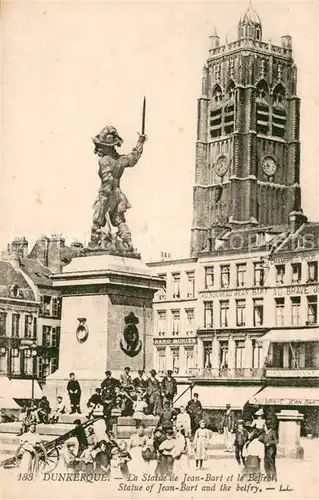 AK / Ansichtskarte Dunkerque_Duenkirchen La Statue de Jean Bart et le Beffroi  