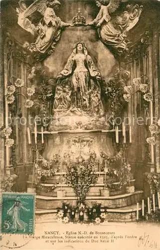 AK / Ansichtskarte Nancy_54 Eglise ND de Bonsecours La Vierge Miraculeuse Statue executee en 1505 